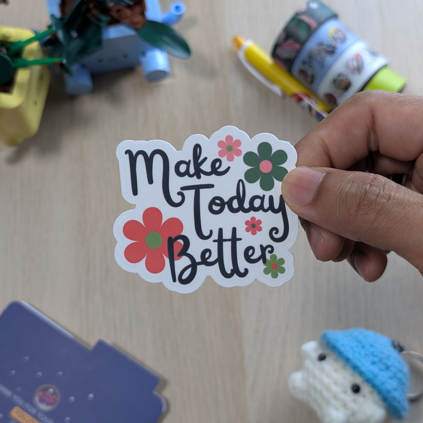 Make Today Better