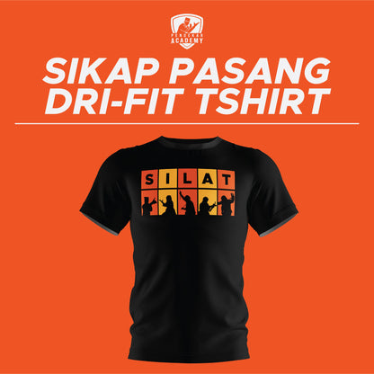 Sikap Pasang - DriFit Tshirt